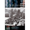 Santa Monica: A History on the Edge