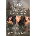 Baller Bitches Volume 4 The Reunion