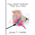 My, What Ticklish Feet You Have