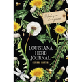 Louisiana Herb Journal: Healing on Home Ground