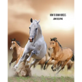 How to Draw Horses (Facsimile Reprint)