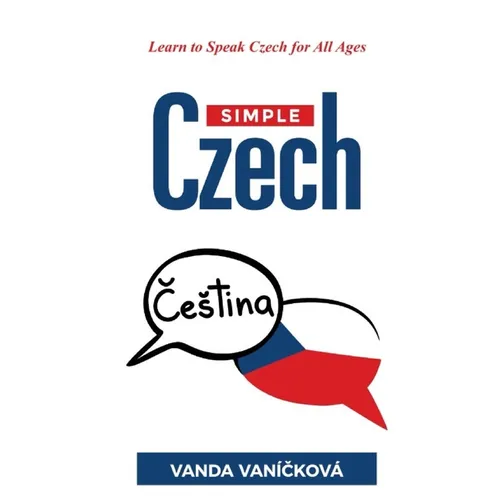 Simple Czech: Learn to Speak Czech for All Ages