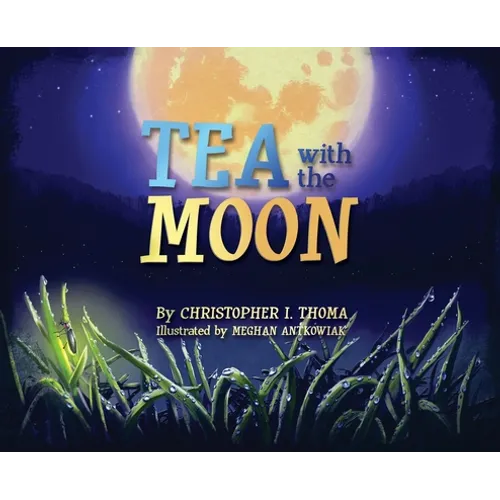 Tea with the Moon