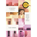 A Perfect Turmoil: Walter E. Fernald and the Struggle to Care for America's Disabled