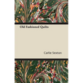Old Fashioned Quilts
