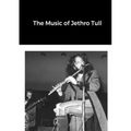 The Music of Jethro Tull