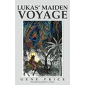 Lukas' Maiden Voyage