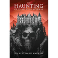 The Haunting of Chateau de Mornay
