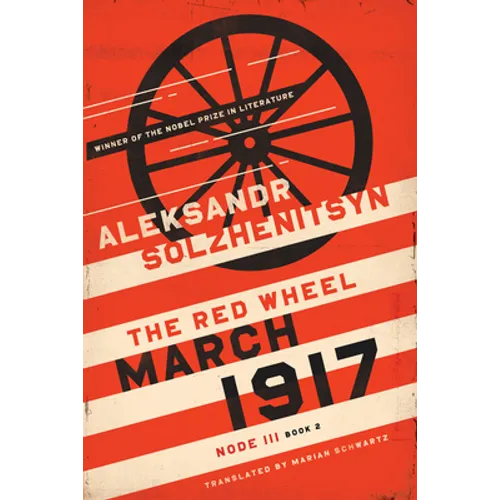 March 1917: The Red Wheel, Node III, Book 2