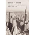 The Bank Vault Mystery / Broker's End