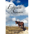 Fifteenth Summer: The Sarah Bowers Series