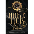 Make Her: A Dark Beauty and the Beast Fantasy Romance