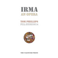 Irma An Opera