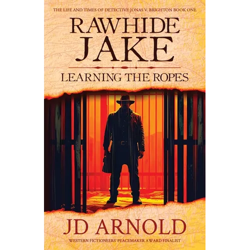 Rawhide Jake: Learning the Ropes