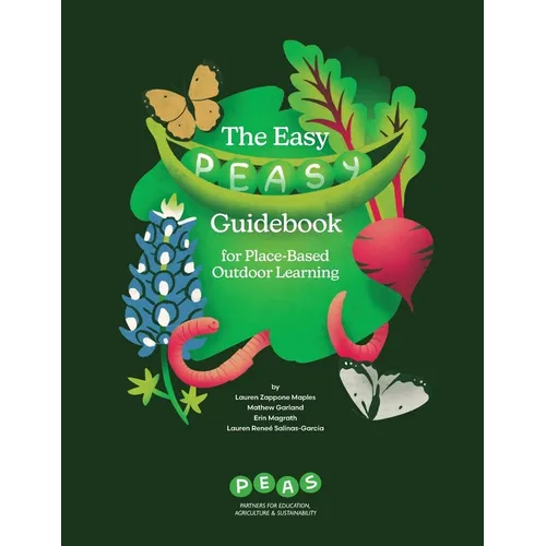 The Easy PEASy Guidebook for Place-Based Outdoor Learning