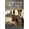 Sherlock Holmes Far and Wide