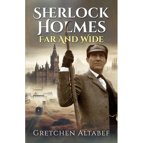 Sherlock Holmes Far and Wide