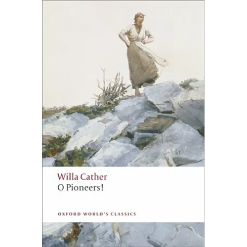 O Pioneers!