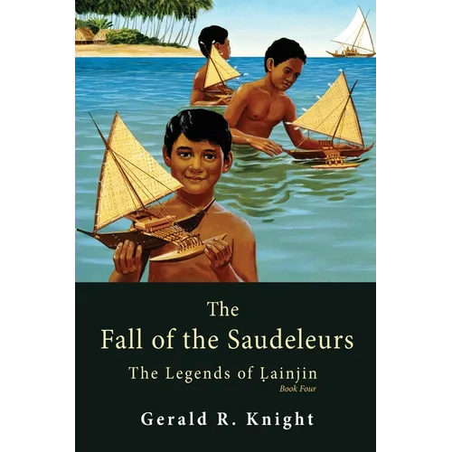 The Fall of the Saudeleurs