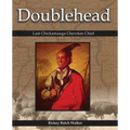 Doublehead Last Chickamauga Cherokee Chief