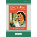 Cherry Ames, Student Nurse (16pt Large Print Edition)