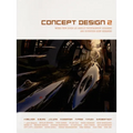 Concept Design 2: Works from Seven Los Angeles Entertainment Designers and Seventeen Guest Artists
