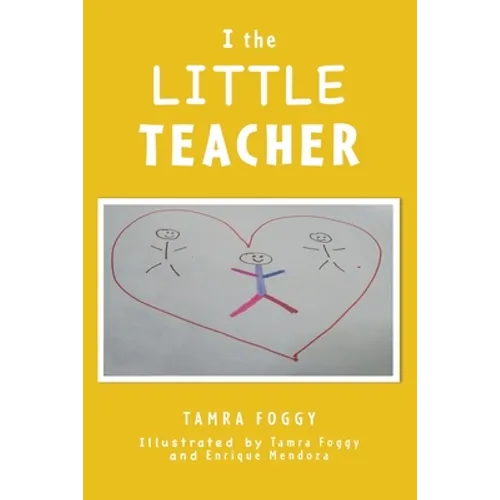 I the LITTLE TEACHER