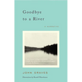 Goodbye to a River: A Narrative