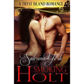 Smoking Holt: A Tryst Island Erotic Romance