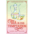Tea is for Temptation