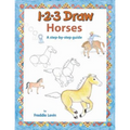123 Draw Horses: A step by step drawing guide