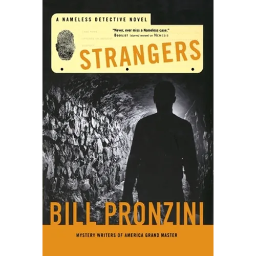 Strangers: A Nameless Detective Novel