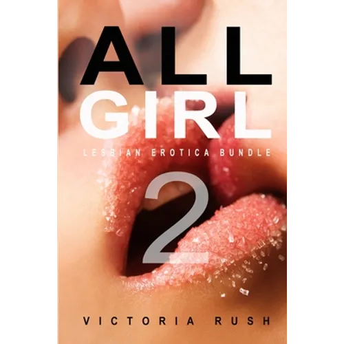 All Girl 2: Lesbian Erotica Bundle