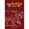 How Russia Got That Way