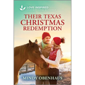 Their Texas Christmas Redemption: An Uplifting Inspirational Romance