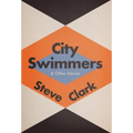 City Swimmers & Other Stories
