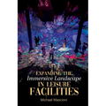 Expanding the Immersive Landscape in Leisure Facilities