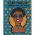 Know Yourself: A Coloring Book of Women Volume 2