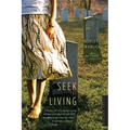 Seek the Living