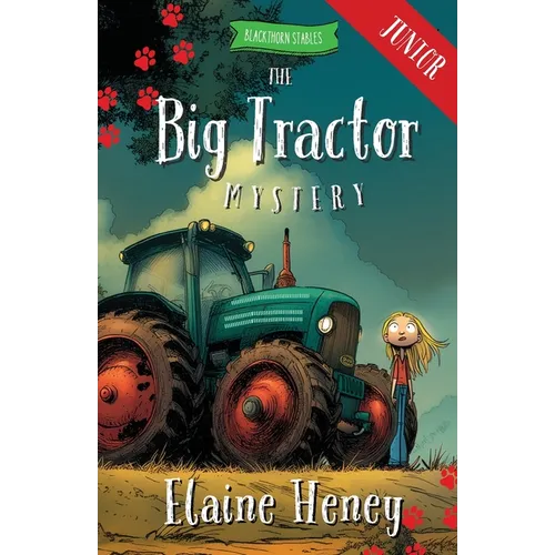 The Big Tractor Mystery - Blackthorn Stables Junior