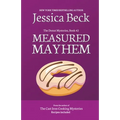 Measured Mayhem