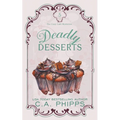 Deadly Desserts
