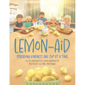 Lemon-Aid: Spreading Kindness One Cup at a Time