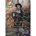 Journey into Darkness (Colored - 3rd Edition): A Story in Four Parts