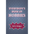 Everybody's Book of Hobbies