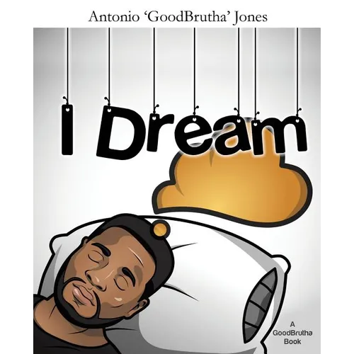 I Dream
