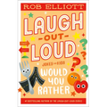 Laugh-Out-Loud: Would You Rather
