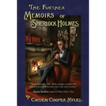 The Further Memoirs of Sherlock Holmes