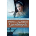 Saving The Marquise's Granddaughter