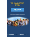 The Ghana Family System Abusua